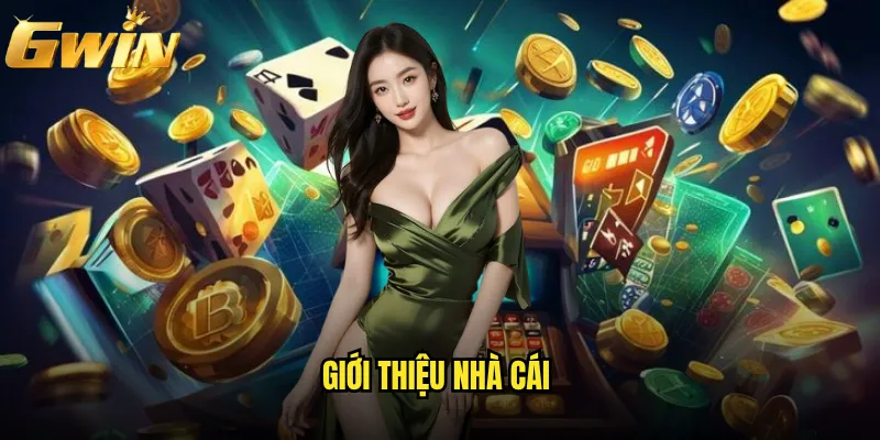 Gwin – Sân chơi cá cược trực tuyến hàng đầu châu Á 1 Giới thiệu tổng quan về Gwin